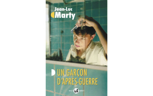 Couv_jean-luc-marty_un-garcon-dapres-guerre